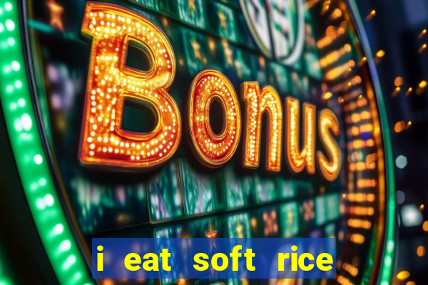 i eat soft rice in another world cap 1 pt br