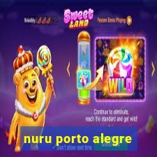 nuru porto alegre