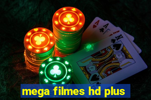 mega filmes hd plus