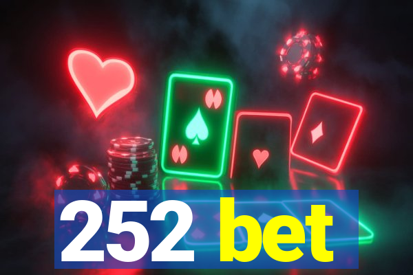 252 bet