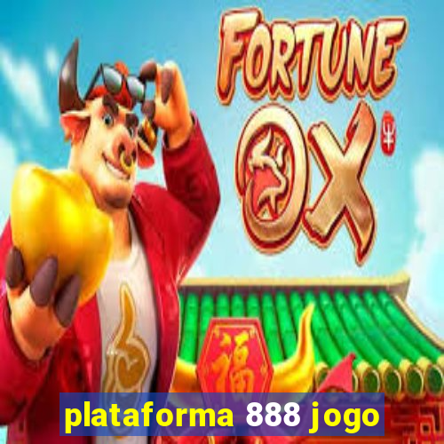 plataforma 888 jogo