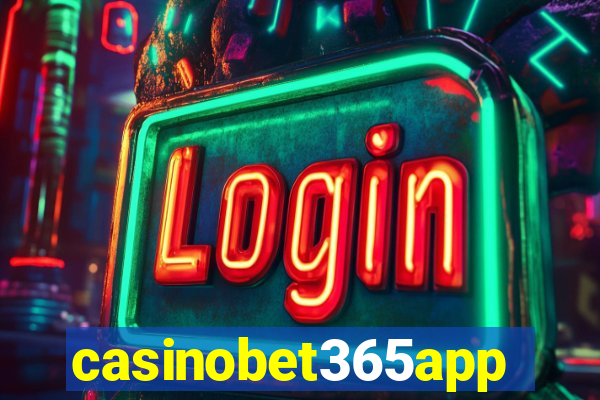 casinobet365app