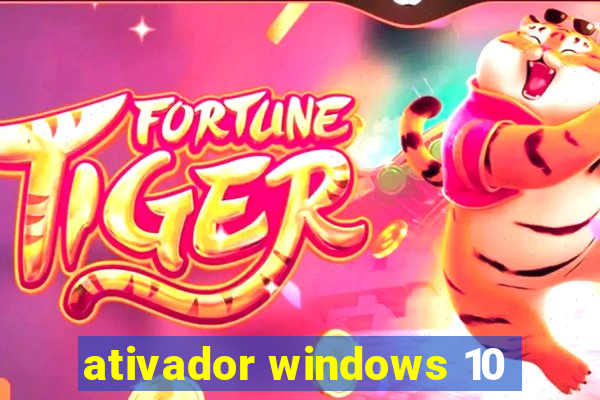 ativador windows 10