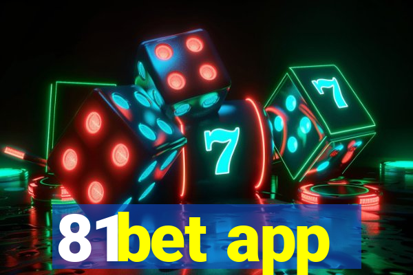 81bet app