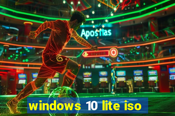 windows 10 lite iso