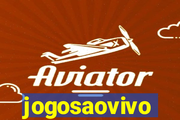 jogosaovivo