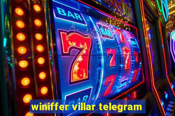 winiffer villar telegram