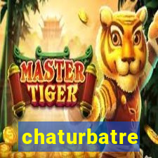 chaturbatre