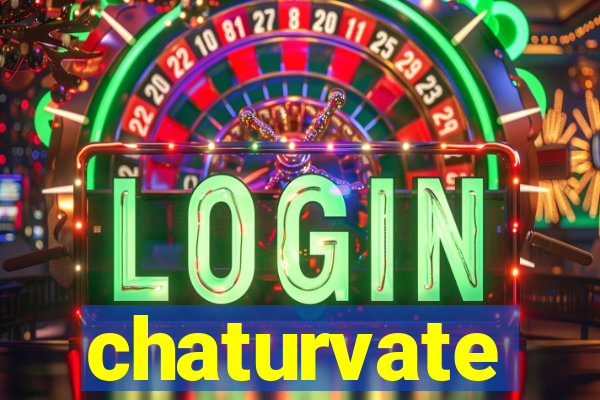 chaturvate