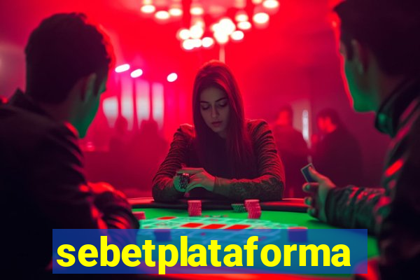 sebetplataforma