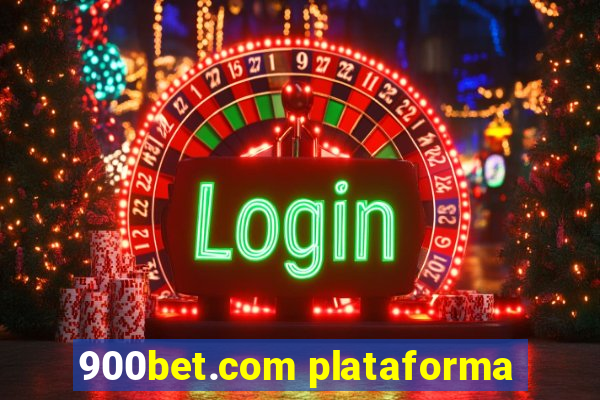 900bet.com plataforma