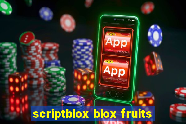 scriptblox blox fruits