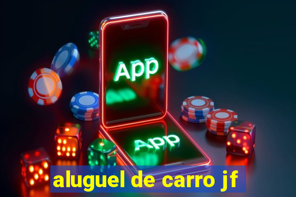 aluguel de carro jf