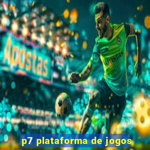 p7 plataforma de jogos