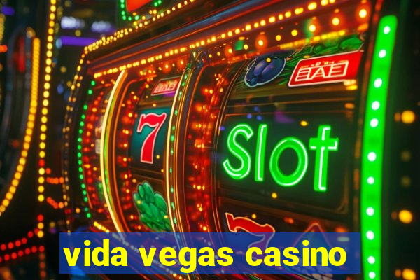 vida vegas casino