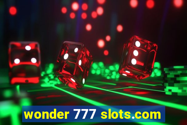 wonder 777 slots.com