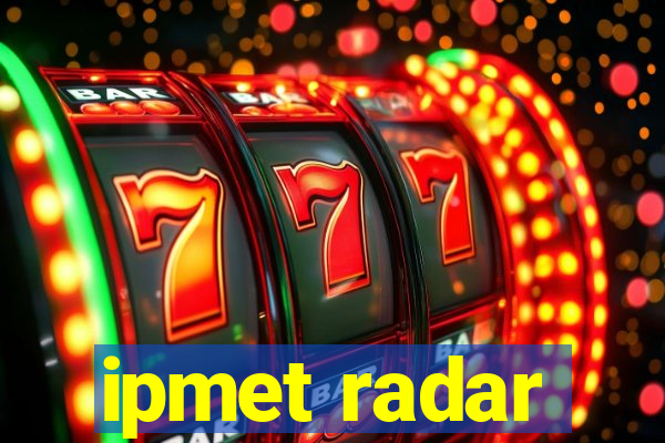 ipmet radar