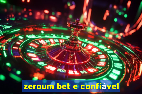 zeroum bet e confiável