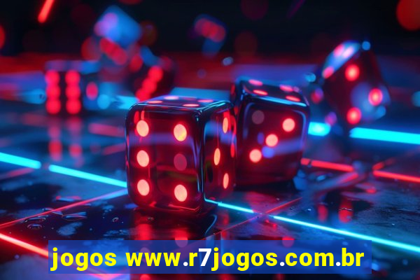 jogos www.r7jogos.com.br