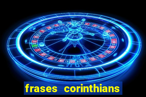 frases corinthians zuando o palmeiras