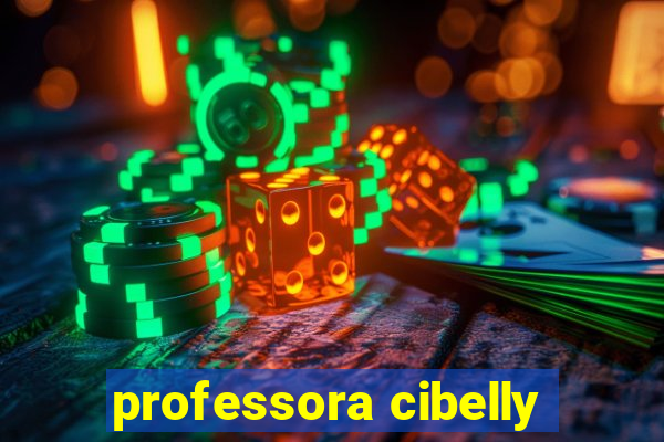 professora cibelly