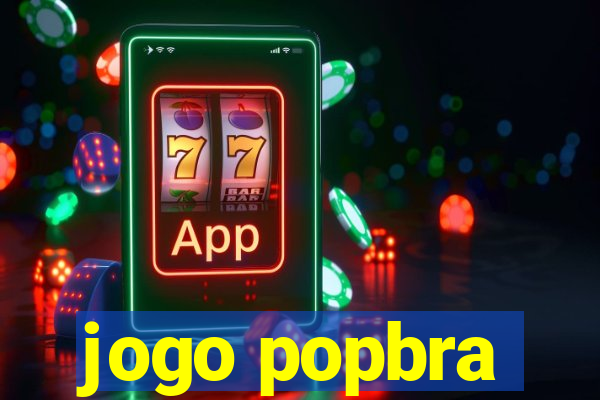 jogo popbra