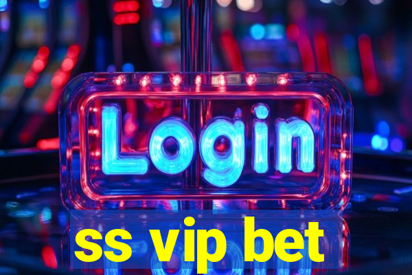 ss vip bet