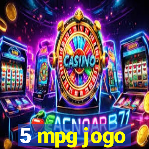 5 mpg jogo