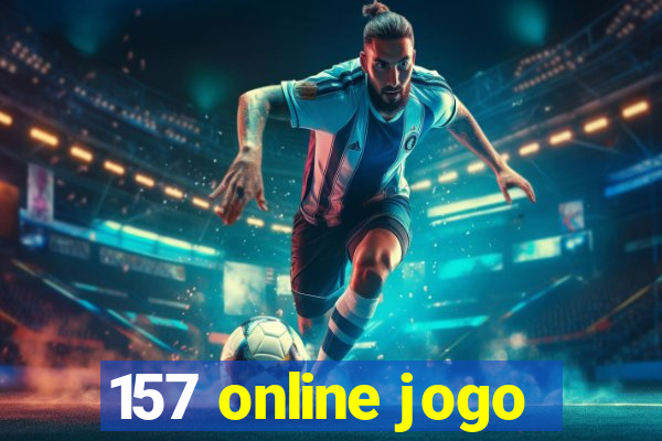 157 online jogo