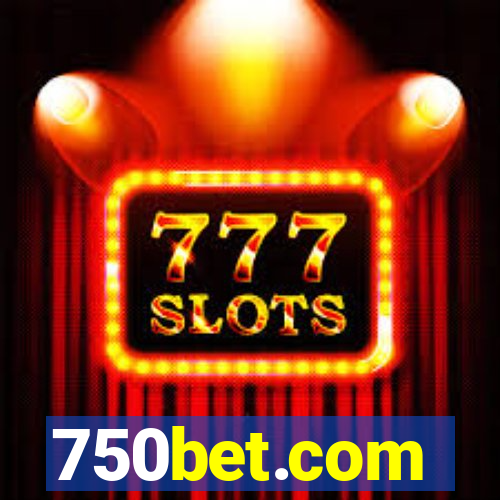 750bet.com