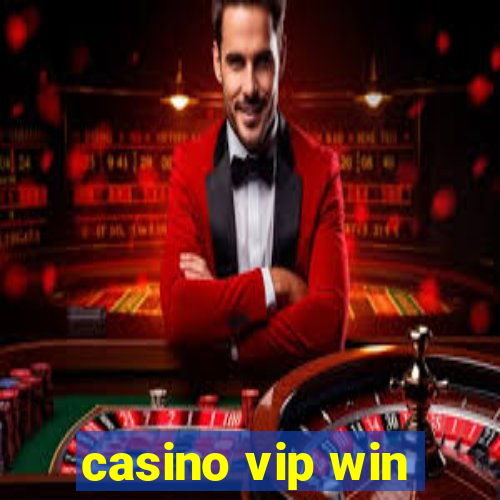 casino vip win