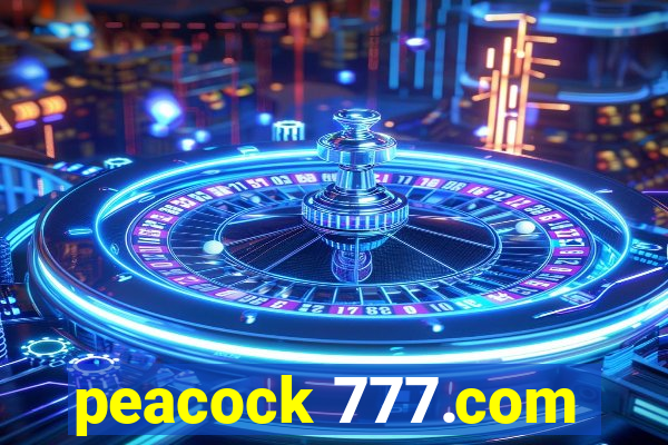 peacock 777.com