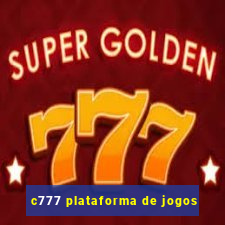 c777 plataforma de jogos