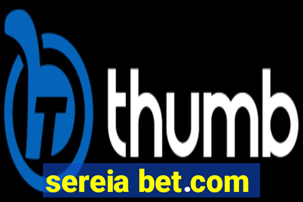 sereia bet.com