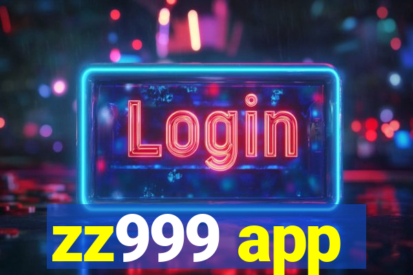 zz999 app