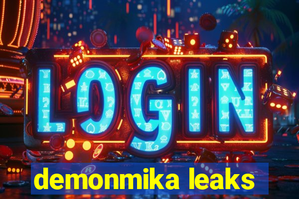 demonmika leaks