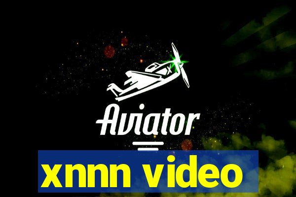 xnnn video