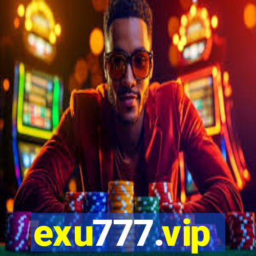 exu777.vip