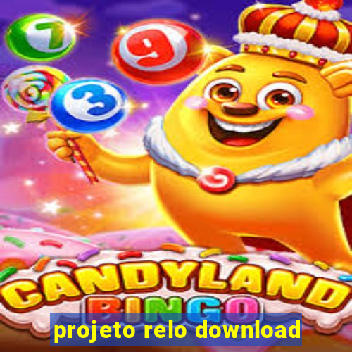 projeto relo download