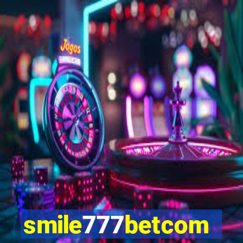 smile777betcom