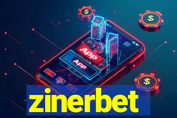 zinerbet