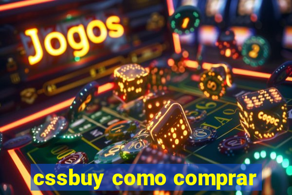 cssbuy como comprar