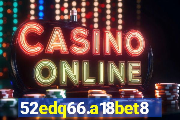 52edq66.a18bet8.com