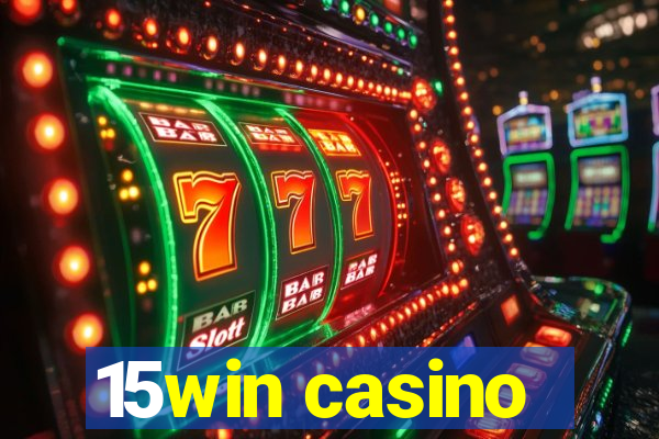 15win casino