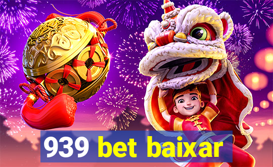 939 bet baixar