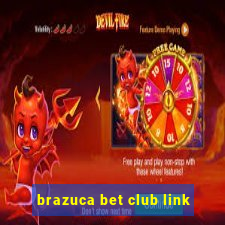 brazuca bet club link