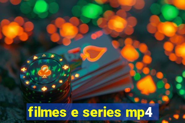 filmes e series mp4