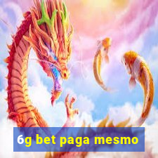 6g bet paga mesmo