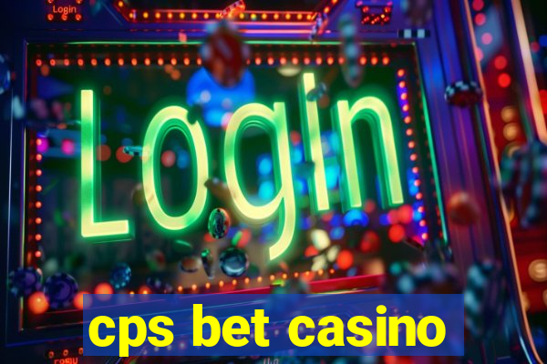 cps bet casino