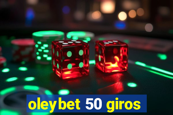 oleybet 50 giros